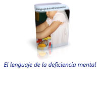 El lenguaje de la deficiencia mental
